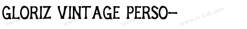 Gloriz Vintage PERSO字体转换